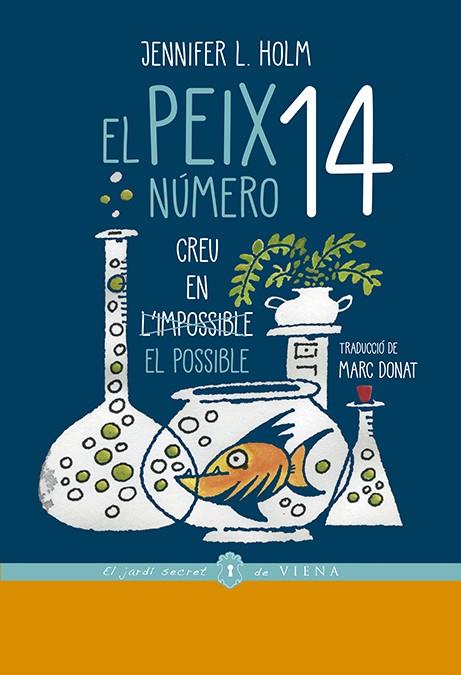 EL PEIX NÚMERO 14 | 9788417998080 | HOLM, JENNIFER L. | Llibreria Online de Vilafranca del Penedès | Comprar llibres en català