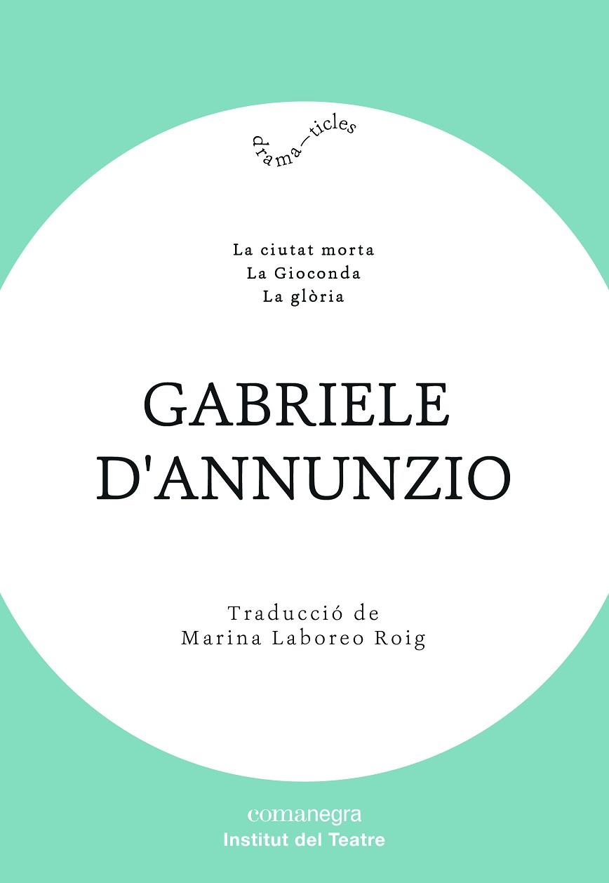 GABRIELE D’ANNUNZIO | 9788418022012 | D’ANNUNZIO, GABRIELE | Llibreria Online de Vilafranca del Penedès | Comprar llibres en català