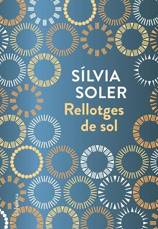 RELLOTGES DE SOL | 9788466423236 | SOLER I GUASCH, SÍLVIA | Llibreria Online de Vilafranca del Penedès | Comprar llibres en català