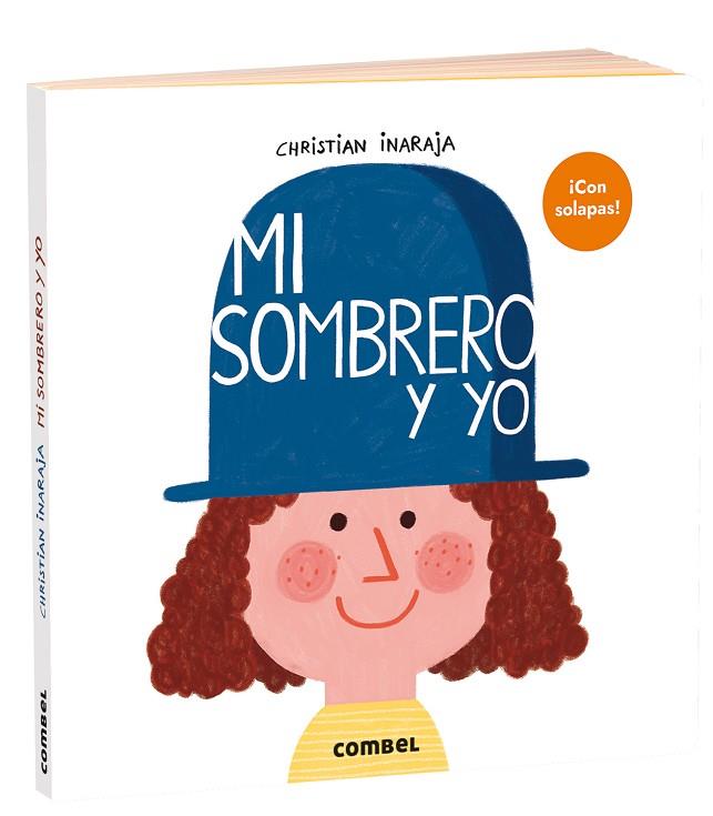MI SOMBRERO Y YO | 9788491019640 | INARAJA, CHRISTIAN | Llibreria Online de Vilafranca del Penedès | Comprar llibres en català