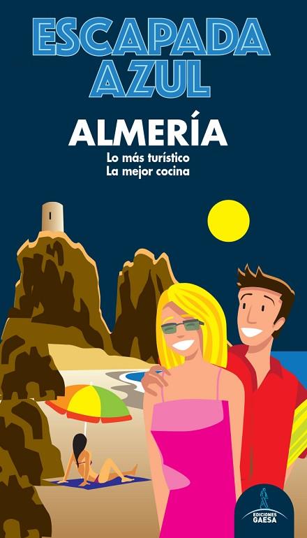 ALMERÍA ESCAPADA | 9788418343094 | MONREAL, MANUEL | Llibreria Online de Vilafranca del Penedès | Comprar llibres en català