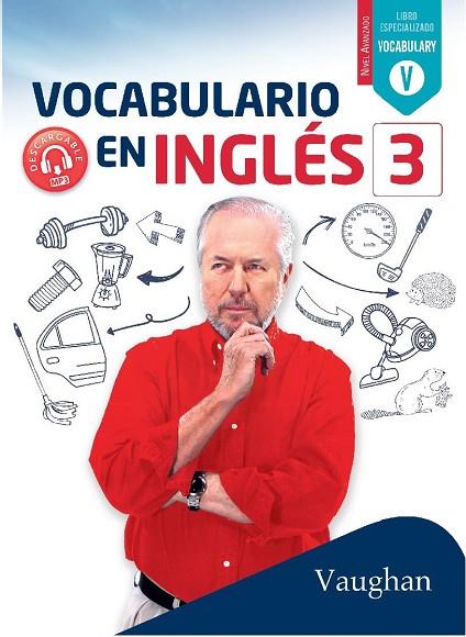 VOCABULARIO EN INGLÉS 3 | 9788416667741 | BROWN, RICHARD/VALLEJO, CARMEN/WADELL, DAVID | Llibreria Online de Vilafranca del Penedès | Comprar llibres en català