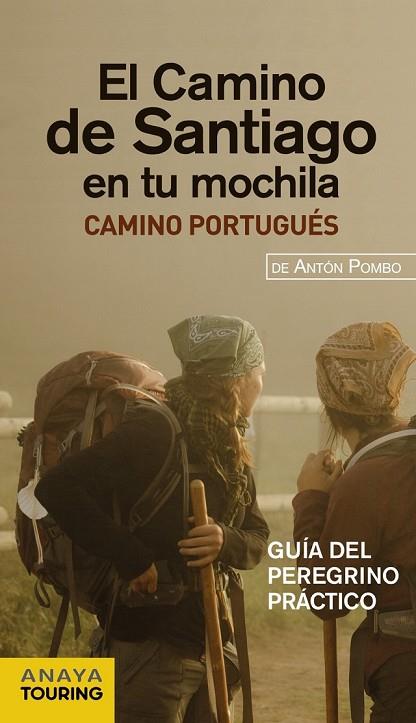 EL CAMINO DE SANTIAGO EN TU MOCHILA CAMINO PORTUGUES 2012 | 9788499354200 | AA. VV. | Llibreria Online de Vilafranca del Penedès | Comprar llibres en català