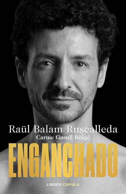 ENGANCHADO | 9788448032128 | BALAM RUSCALLEDA, RAÜL/GASULL ROIGE, CARME | Llibreria Online de Vilafranca del Penedès | Comprar llibres en català