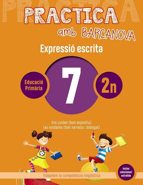 PRACTICA AMB BARCANOVA 7. EXPRESSIÓ ESCRITA | 9788448948269 | CAMPS, MONTSERRAT/ALMAGRO, MARIBEL/GONZÁLEZ, ESTER/PASCUAL, CARME | Llibreria Online de Vilafranca del Penedès | Comprar llibres en català