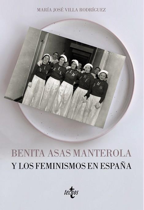 BENITA ASAS MANTEROLA Y LOS FEMINISMOS EN ESPAÑA | 9788430978878 | VILLA RODRÍGUEZ, MARÍA JOSÉ | Llibreria Online de Vilafranca del Penedès | Comprar llibres en català