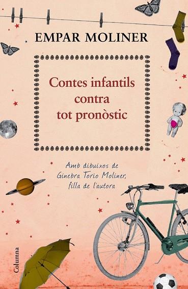 CONTES INFANTILS CONTRA TOT PRONÒSTIC | 9788466417228 | MOLINER, EMPAR | Llibreria L'Odissea - Libreria Online de Vilafranca del Penedès - Comprar libros