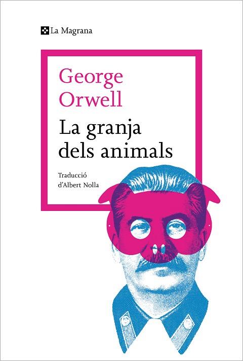 LA GRANJA DELS ANIMALS | 9788419334237 | ORWELL, GEORGE | Llibreria Online de Vilafranca del Penedès | Comprar llibres en català