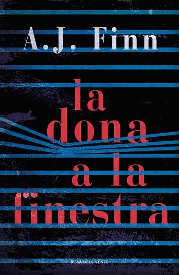 LA DONA A LA FINESTRA | 9788416930739 | FINN, A J | Llibreria Online de Vilafranca del Penedès | Comprar llibres en català