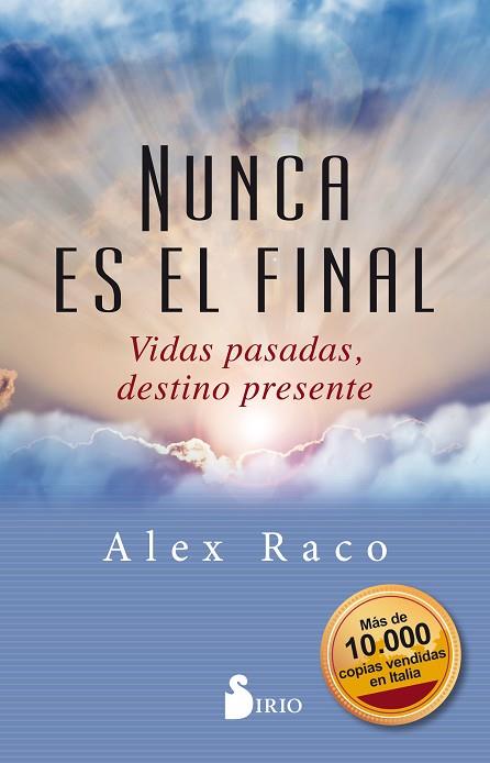 NUNCA ES EL FINAL | 9788417399436 | RACO, ALEX | Llibreria Online de Vilafranca del Penedès | Comprar llibres en català
