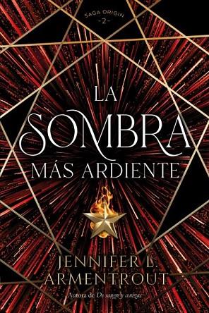 LA SOMBRA MÁS ARDIENTE | 9788419131379 | ARMENTROUT, JENNIFER | Llibreria Online de Vilafranca del Penedès | Comprar llibres en català