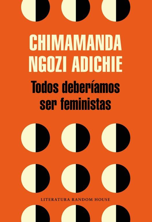 TODOS DEBERÍAMOS SER FEMINISTAS | 9788439730484 | NGOZI ADICHIE, CHIMAMANDA | Llibreria Online de Vilafranca del Penedès | Comprar llibres en català