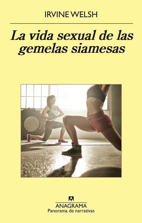 LA VIDA SEXUAL DE LAS GEMELAS SIAMESAS | 9788433979377 | WELSH, IRVINE | Llibreria L'Odissea - Libreria Online de Vilafranca del Penedès - Comprar libros