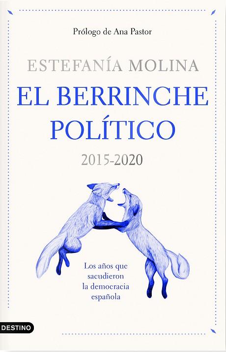 EL BERRINCHE POLÍTICO | 9788423359578 | MOLINA, ESTEFANÍA | Llibreria Online de Vilafranca del Penedès | Comprar llibres en català