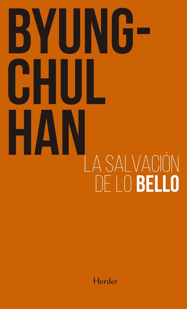 SALVACIÓN DE LO BELLO | 9788425449970 | HAN, BYUNG-CHUL | Llibreria Online de Vilafranca del Penedès | Comprar llibres en català
