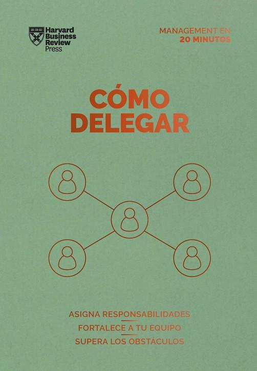 COMO DELEGAR | 9788417963767 | HARVARD BUSINESS REVIEW | Llibreria Online de Vilafranca del Penedès | Comprar llibres en català