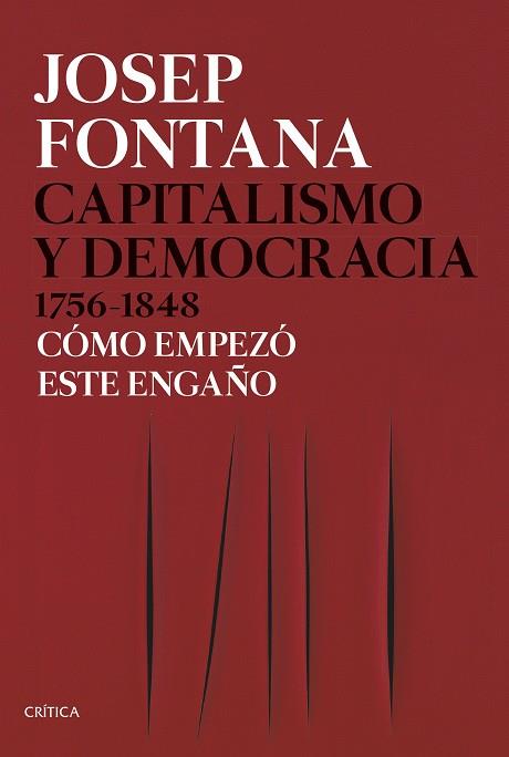 CAPITALISMO Y DEMOCRACIA 1756-1848 | 9788491991045 | FONTANA, JOSEP | Llibreria Online de Vilafranca del Penedès | Comprar llibres en català
