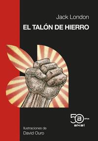 EL TALÓN DE HIERRO | 9788446055181 | LONDON, JACK | Llibreria L'Odissea - Libreria Online de Vilafranca del Penedès - Comprar libros