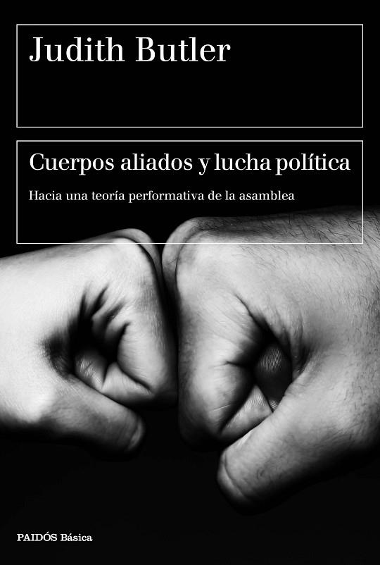 CUERPOS ALIADOS Y LUCHA POLÍTICA | 9788449333033 | BUTLER, JUDITH  | Llibreria Online de Vilafranca del Penedès | Comprar llibres en català