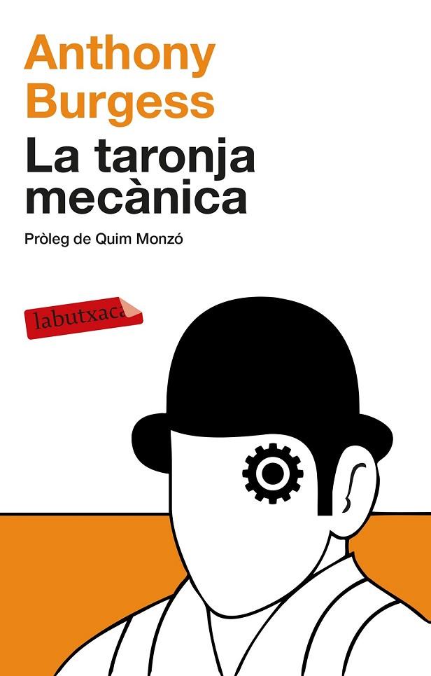 LA TARONJA MECÀNICA | 9788499308463 | BURGESS, ANTHONY | Llibreria Online de Vilafranca del Penedès | Comprar llibres en català