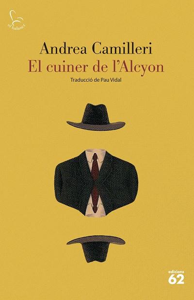 EL CUINER DE L'ALCYON | 9788429780086 | CAMILLERI, ANDREA | Llibreria Online de Vilafranca del Penedès | Comprar llibres en català