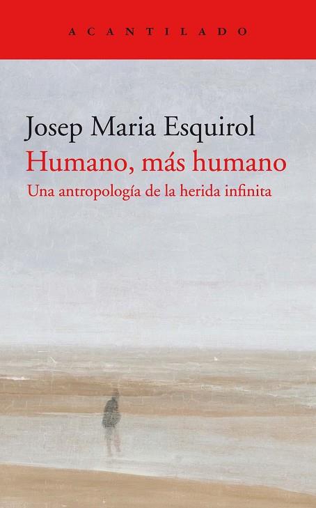 HUMANO, MÁS HUMANO | 9788418370311 | ESQUIROL CALAF, JOSEP MARIA | Llibreria Online de Vilafranca del Penedès | Comprar llibres en català