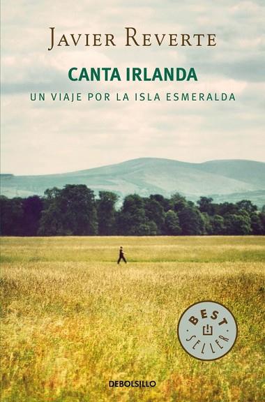 CANTA IRLANDA | 9788490624517 | REVERTE, JAVIER | Llibreria Online de Vilafranca del Penedès | Comprar llibres en català