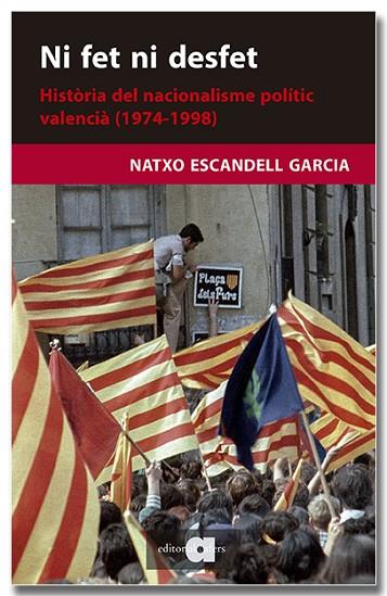 NI FET NI DESFET | 9788418618703 | ESCANDELL GARCIA, NATXO | Llibreria Online de Vilafranca del Penedès | Comprar llibres en català