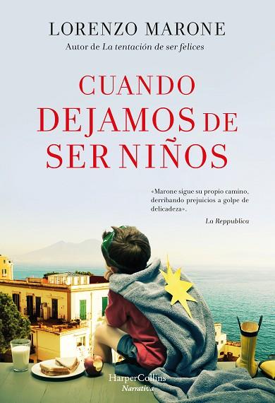 CUANDO DEJAMOS DE SER NIÑOS | 9788491393665 | MARONE, LORENZO | Llibreria Online de Vilafranca del Penedès | Comprar llibres en català
