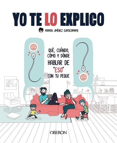 YO TE LO EXPLICO | 9788441543430 | JIMÉNEZ, LAPSICOMAMI, MAMEN | Llibreria Online de Vilafranca del Penedès | Comprar llibres en català
