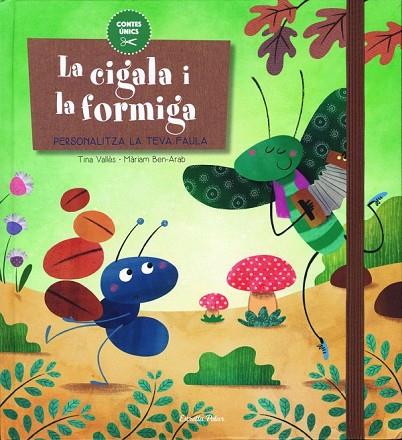 LA CIGALA I LA FORMIGA | 9788416519644 | VALLES, TINA | Llibreria Online de Vilafranca del Penedès | Comprar llibres en català