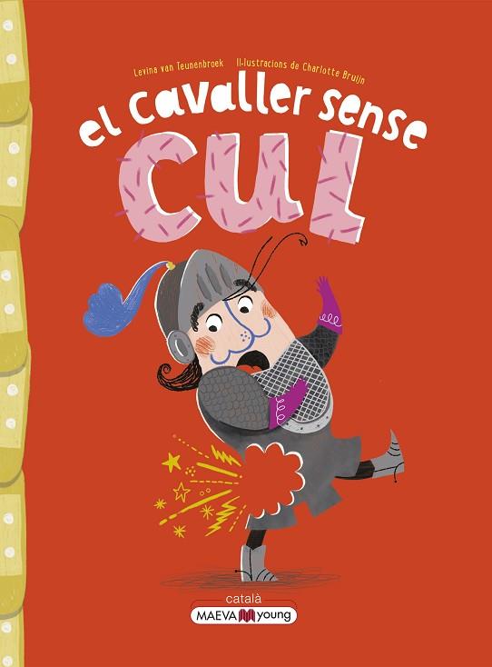 EL CAVALLER SENSE CUL | 9788419110442 | VAN TEUNENBROEK , LEVINA/BRUIJN , CHARLOTTE | Llibreria Online de Vilafranca del Penedès | Comprar llibres en català