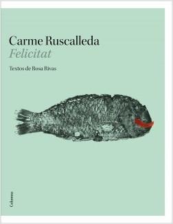 FELICITAT | 9788466424141 | RUSCALLEDA I SERRA, CARME | Llibreria Online de Vilafranca del Penedès | Comprar llibres en català