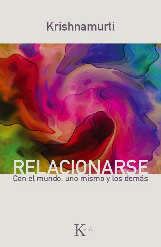 RELACIONARSE | 9788499881317 | KRISHNAMURTI, JIDDU | Llibreria Online de Vilafranca del Penedès | Comprar llibres en català