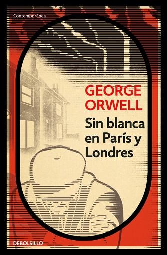SIN BLANCA EN PARÍS Y LONDRES | 9788499890883 | ORWELL, GEORGE | Llibreria Online de Vilafranca del Penedès | Comprar llibres en català