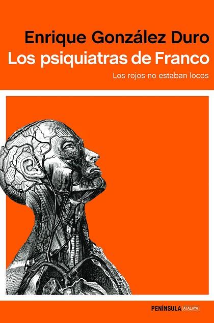 LOS PSIQUIATRAS DE FRANCO | 9788499425788 | GONZÁLEZ DURO, ENRIQUE  | Llibreria Online de Vilafranca del Penedès | Comprar llibres en català