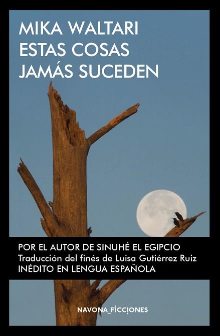 ESTAS COSAS JAMÁS SUCEDEN | 9788417181109 | WALTARI, MIKA | Llibreria Online de Vilafranca del Penedès | Comprar llibres en català