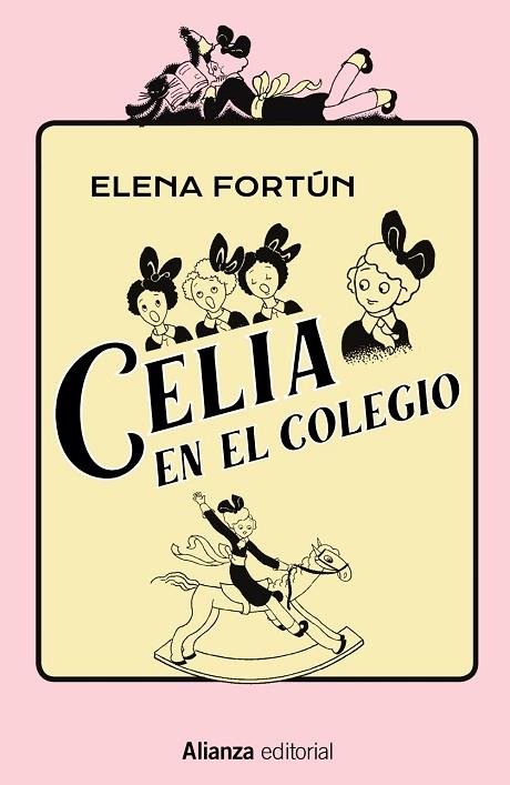 CELIA EN EL COLEGIO | 9788491819974 | FORTÚN, ELENA | Llibreria Online de Vilafranca del Penedès | Comprar llibres en català