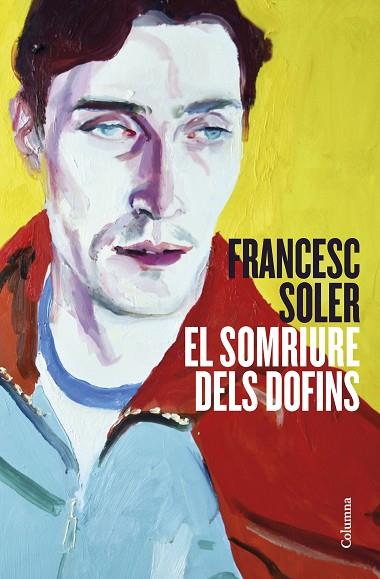 EL SOMRIURE DELS DOFINS | 9788466429948 | SOLER LLAGOSTERA, FRANCESC | Llibreria Online de Vilafranca del Penedès | Comprar llibres en català
