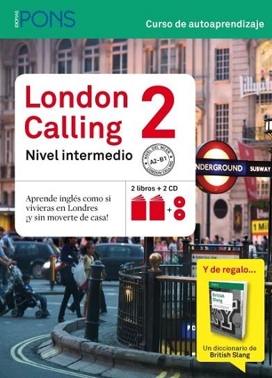 LONDON CALLING 2 (NIVEL A2-B1) (2 LIBROS + 2 CD + BRITISH SLANG) | 9788415640141 | AA.VV. | Llibreria Online de Vilafranca del Penedès | Comprar llibres en català
