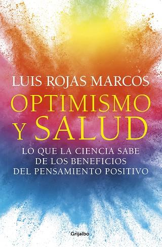 OPTIMISMO Y SALUD | 9788425359620 | ROJAS MARCOS, LUIS | Llibreria Online de Vilafranca del Penedès | Comprar llibres en català