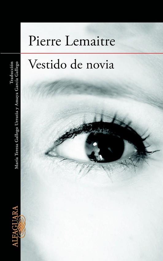 VESTIDO DE NOVIA | 9788420416878 | LEMAITRE, PIERRE | Llibreria Online de Vilafranca del Penedès | Comprar llibres en català