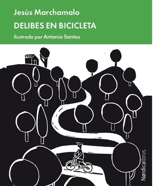 DELIBES EN BICICLETA | 9788418067174 | MARCHAMALO GARCÍA, JESÚS | Llibreria Online de Vilafranca del Penedès | Comprar llibres en català