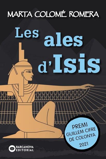 LES ALES D'ISIS | 9788448953904 | COLOMÉ ROMERA, MARTA | Llibreria Online de Vilafranca del Penedès | Comprar llibres en català
