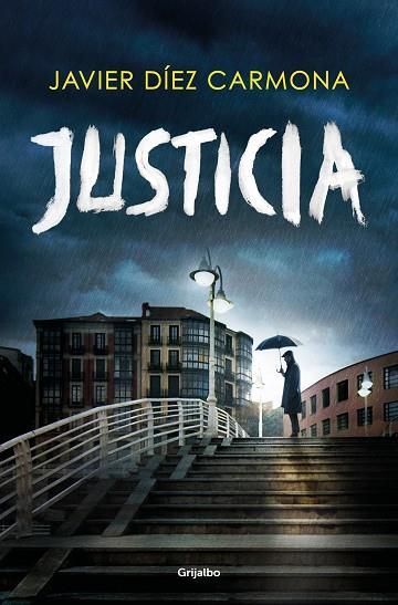 JUSTICIA | 9788425360015 | DÍEZ CARMONA, JAVIER | Llibreria Online de Vilafranca del Penedès | Comprar llibres en català