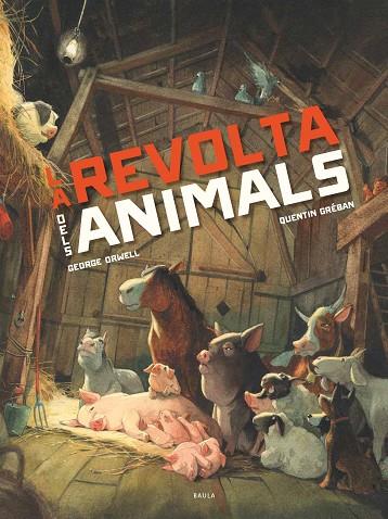 LA REVOLTA DELS ANIMALS | 9788447946563 | ORWELL, GEORGE | Llibreria Online de Vilafranca del Penedès | Comprar llibres en català
