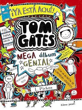 TOM GATES MEGA ÁLBUM GENIAL | 9788469603635 | PICHON, LIZ | Llibreria Online de Vilafranca del Penedès | Comprar llibres en català