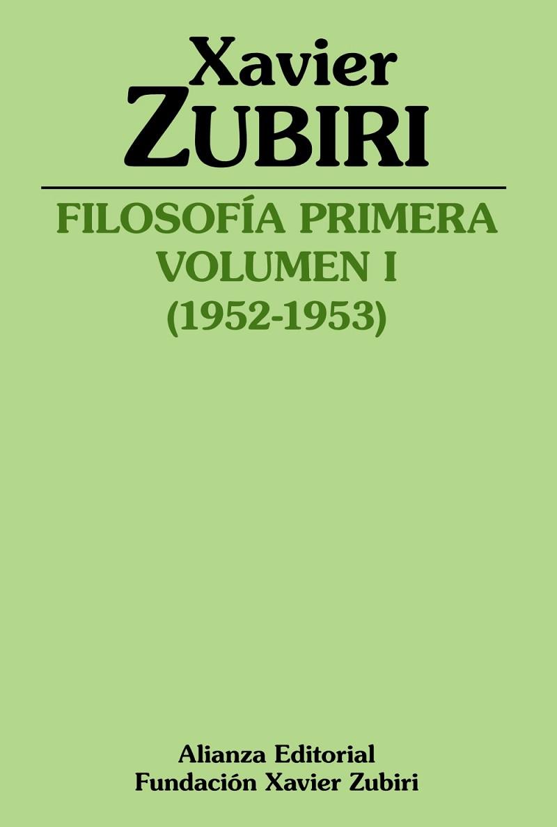 FILOSOFÍA PRIMERA (1952-1953) | 9788413621999 | ZUBIRI, XAVIER | Llibreria Online de Vilafranca del Penedès | Comprar llibres en català