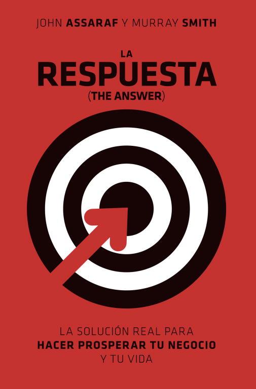 LA RESPUESTA (THE ANSWER) | 9788425344091 | ASSARAF, JOHN Y SMITH, MURRAY | Llibreria Online de Vilafranca del Penedès | Comprar llibres en català