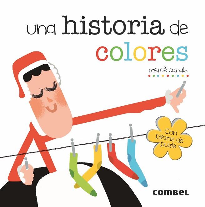 UNA HISTORIA DE COLORES | 9788491011699 | CANALS FERRER, MERCÈ | Llibreria Online de Vilafranca del Penedès | Comprar llibres en català